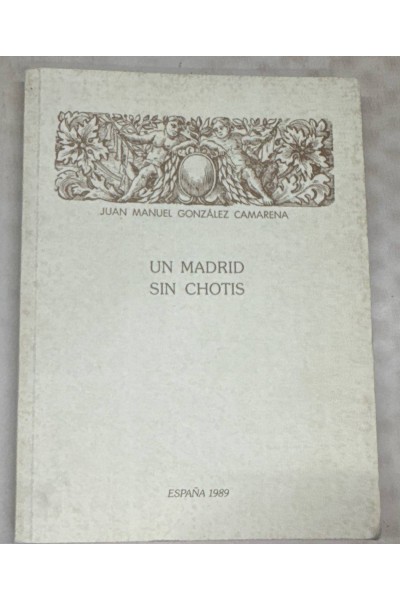UN MADRID SIN CHOTIS
